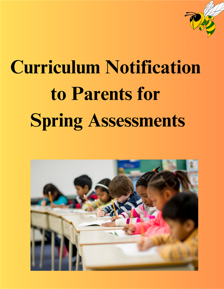  Curriculum Notification to Parents for Spring Assessments